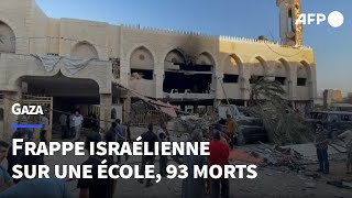 Frappe israélienne sur une école à Gaza la Défense civile déplore 93 morts  AFP [upl. by Okoyk]