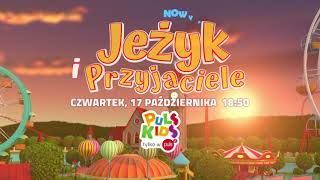 quotJeżyk i Przyjacielequot NOWY odcinek już 17 października o godzinie 1850 w Puls Kids na kanale Puls 2 [upl. by Dadivitan652]