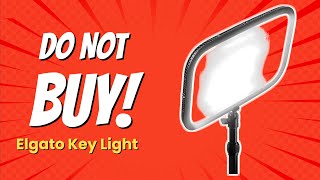 DONT BUY Elgato Key Light Until You Watch This ⚡ 9 Shocking Reasons [upl. by Kryska12]