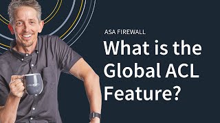 MicroNugget What is the Global ACL Feature on the ASA Firewall [upl. by Idrahs]