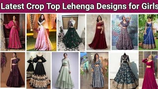 Diwali special crop top lehenga Design for girls ideas 2024 [upl. by Novehs]