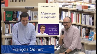 François Odinet  Maintenant le Royaume [upl. by Adiehsar728]