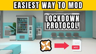 EASIEST WAY TO INSTALL MODS  LOCKDOWN Protocol [upl. by Halac433]