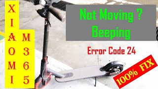 How To Fix Xiaomi M365 Scooter Error Beep  Error Code 24  Xiaomi Mija M365 Scooter [upl. by Ynohtnaeoj]