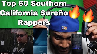 Top 50 Current Southern California Sureño Rappers REACTION 2021 [upl. by Emmerie]