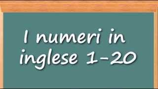 Come imparare linglese  I numeri in inglese 1 20 [upl. by Odraner]