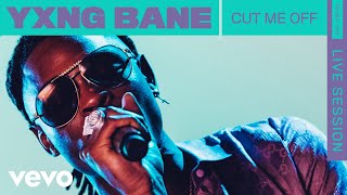 Yxng Bane  Cut Me Off Live  VEVO Rounds [upl. by Nnyleitak]