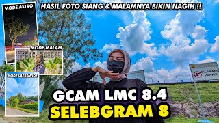 WOW JADI SEBENING KACA ‼️ GCAM LMC 84 CONFIG SELEBGRAM 8 HASIL FOTO KULIT NAMPAK PUTIH amp CERAH 🔥 [upl. by Abehshtab638]