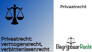 Privaatrecht vermogensrecht verbintenissenrecht [upl. by Ranique]