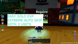 Roblox  Easy Solo Exp Extreme With 3 Unit Auto Skip No 7 Star  ASTD  Mizuki Yukino [upl. by Quintina]