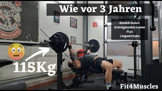 Bankdrücken 115KG︱Schrägbankdrücken︱Wie vor 3 Jahren [upl. by Ellinnet]