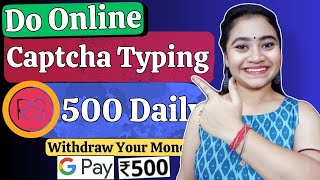 Online Captcha Typing Work 2024 Earn Money Online Work From Home Jobs 2024 Online Jobs At Home [upl. by Pittel729]