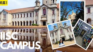 IISc Campus Vlog1Main BuildingJRD Tata LibraryCampus LifeIISc BangaloreResearch Life [upl. by Suirrad230]