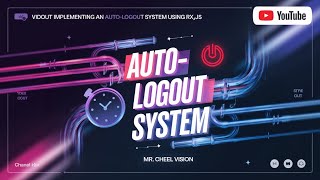 13 🔥Master RxJS Build an Auto Logout System ⏰  SwitchMap  Interval Explained HINDI🚀 [upl. by Nedap505]