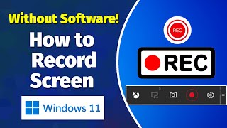 How to Record Screen in Windows 11  Without Any Software [upl. by Na1]