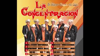 LA CUMBIA CIMARRONA AUDIO ORIGINAL  🔥LA CONCENTRACION🔥 LACONCECUMBIAS [upl. by Eisen10]