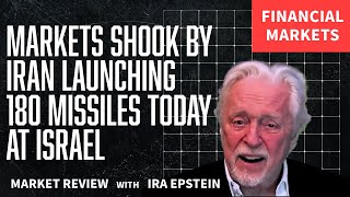 Financial MarketsMissiles Fly Shaking Markets Ira Epsteins Financial Markets Video 10 1 2024 [upl. by Allesig]