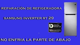 No enfria la parte de abajo refigeradora samsung inverter RT [upl. by Tatum668]