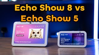 Which to Buy Amazon Echo Show 8 Compared to Echo Show 5 Smart Alexa Displays [upl. by Kostival]