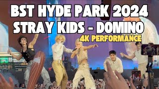 4K STRAY KIDS LONDON  DOMINO PERFORMANCE  BST HYDE PARK 2024 [upl. by Aisela]