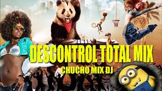 DESCONTROL TOTAL MIX LA HORA LOKA [upl. by High]