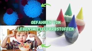 4 Mögliche Gefahren von Lebensmittelfarbstoffen [upl. by Casimir]