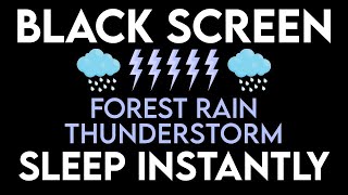 HEAVY RAIN and THUNDERSTORM Sounds for Sleeping 24 HOURS BLACK SCREEN Forest Rain Thunder Relaxation [upl. by Aicemed814]