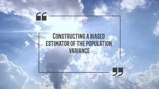 Biased estimator of population variance [upl. by Celestina]