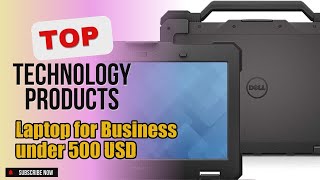 Top 3 Technology products about Laptop for Business under 500 USD Selling of NOW [upl. by Enitsyrhc172]