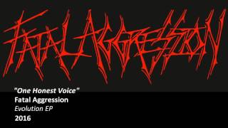 Fatal Aggression One Honest Voice [upl. by Adnicul]