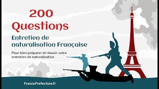 200 Questions dentretien de Naturalisation Française 2022 🇫🇷 [upl. by Gnep]