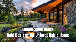 Creating a Unique Stone House Bold Designs for an Unforgettable Home [upl. by Deirdra]