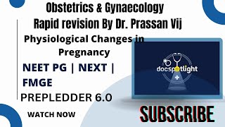 7Physiological Changes in Pregnancy OBGYN Rapid Revision 60📖📚 by DrPrasan Vij youtube Neetpg [upl. by Prochoras]