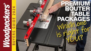 Premium Router Table Packages [upl. by Labina]