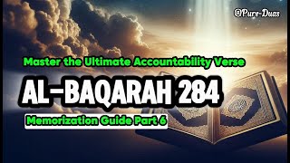 UNLOCK THE POWER of SelfAccountability  AlBaqarah 284 Memorization Guide for True Believers [upl. by Hsotnas]