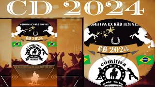 CD COMITIVA EX NÃO TEM VEZ 2024 FORRÓ [upl. by Ursas401]