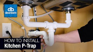 How to Install a Plastic Kitchen PTrap [upl. by Frederiksen]