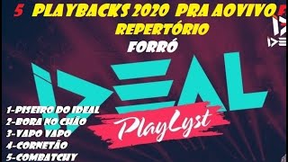 PLAYBACK FORRO IDEALII PLAYBACK FORRÓ IDEAL 2020PRA AOVIVO [upl. by Idalia]