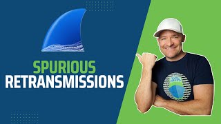 Troubleshooting with Wireshark  Spurious Retransmissions Explained [upl. by Anerul]