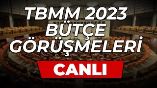 CANLI  2023 Yılı Bütçesi TBMMde görüşülüyor 6 Gün  10 Aralık 2022  HalkTV [upl. by Pettiford]