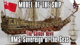 The SOVEREIGN OF THE SEAS  Ship MODEL  The Golden Devil  SUPER ScaleModeling HEROES [upl. by Agon420]