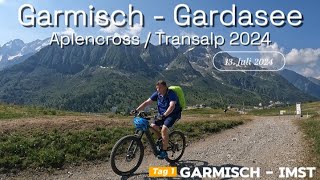 🚵‍♂️ Alpencross ⛰️ Transalp 2024 💪 Tag 1 Garmisch  Imst ☀️☀️☀️☀️ [upl. by Christianna]