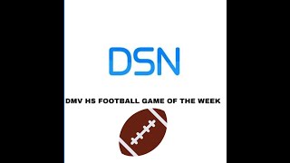 Poly vs Dunbar Game 2024 DSN DMV High School Football Game Of The Week [upl. by Haveman843]