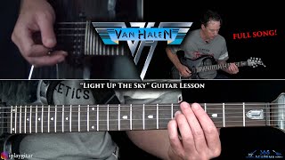 Van Halen  Light Up The Sky Guitar Lesson FULL SONG [upl. by Koblick]