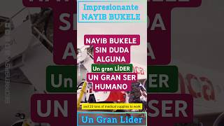 🇸🇻Nayib Bukele  Sin DUDA alguna un gran ser humano y LÍDER mivoznoticias shortsfeed [upl. by Berkeley]