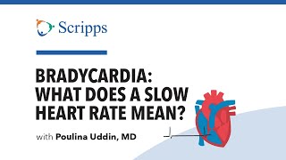 Bradycardia Slow Heart Rate Causes and Treatment with Dr Poulina Uddin  San Diego Health [upl. by Amal]