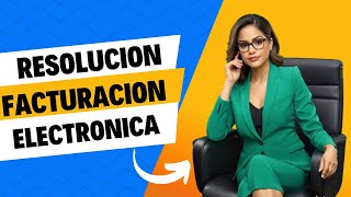 02 RESOLUCIÓN DE FACTURACIÓN ELECTRÓNICA Y TALONARIO DE CONTINGENCIA [upl. by Genaro]