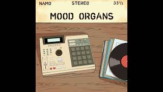 NAMO  MOOD ORGANS  FULL BEAT TAPE [upl. by Apostles473]