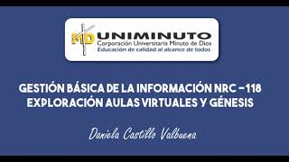 Recorrido Aula Virtual y Genesis Uniminuto [upl. by Strickman]