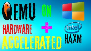 How To Install And Correctly Use QEMU And QtEMU On Windows 1011  Intel HAXM QEMU Tutorial Windows [upl. by Jessey]